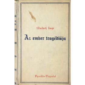 Az ember tragédiája - Madách Imre