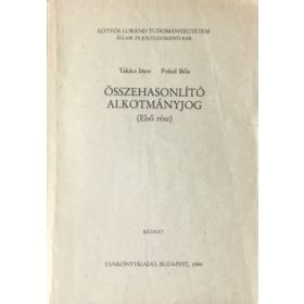   Összehasonlító alkotmányjog (első rész) - Pokol Béla; Dr. Takács Imre