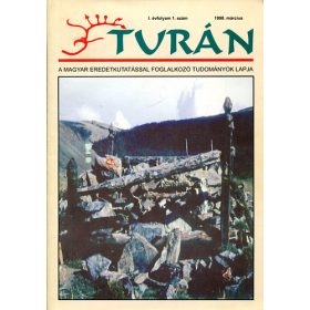   Turán - A magyar erdetkutatással foglalkozó tudományok lapja 1998 március - Lovass Ferenc (szerk.)