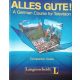 Alles Gute! - A German Course for Television - Companion Guide - Ralf A. Baltzer - Dieter Strauss