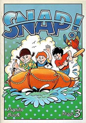 SNAP! Pupils' Book 3 - An English Course for Younger Learners - 