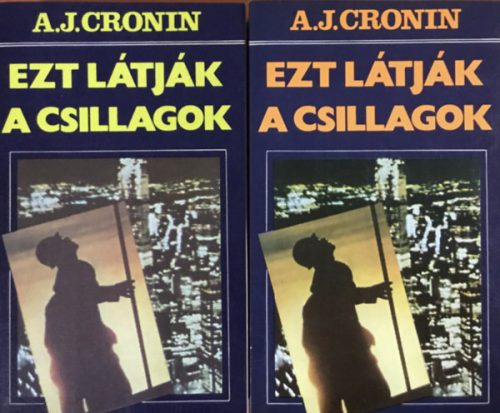 Ezt látják a csillagok I-II. - A. J. Cronin