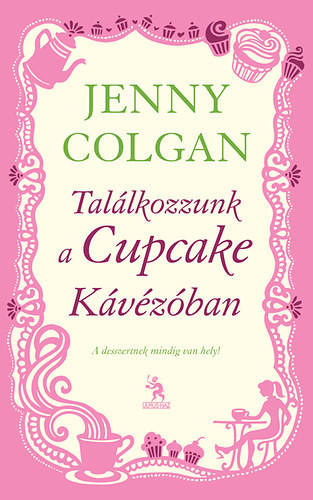 Találkozzunk a Cupcake Kávézóban - Jenny Colgan