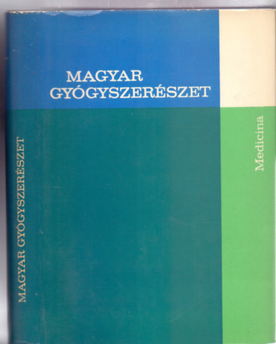 Magyar gyógyszerészet 1967 - Hungarian Pharmacy 1967 - A Magyar Gyógyszerészeti Társaság kiadványa - Szerkesztette: Dr. Kempler Kurt