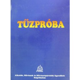 Tűzpróba (Antológia) - Csapó Lajos (szerk.)