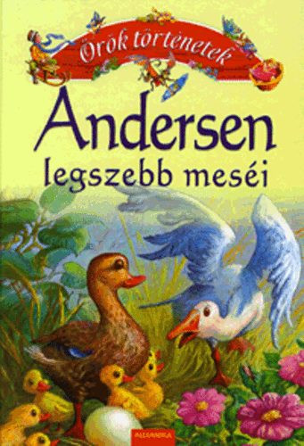 Andersen legszebb meséi - Hans Christian Andresen