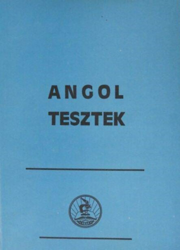 Angol tesztek - Basel Péter (szerk.)