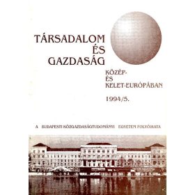   Társadalom és gazdaság Közép- és Kelet-Európában 1994/5 -