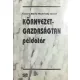 Környezetgazdaságtan példatár - Csutora Mária; Bisztriczky József