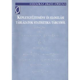   Képletgyűjtemény és eloszlási táblázatok statisztika tárgyból - Kontó Gizella (szerk.)