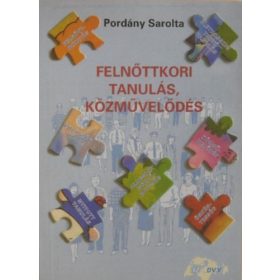 Felnőttkori tanulás, közművelődés - Pordány Sarolta