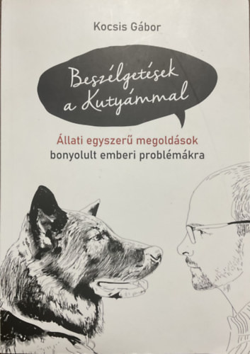 Beszélgetések a Kutyámmal - Kocsis Gábor