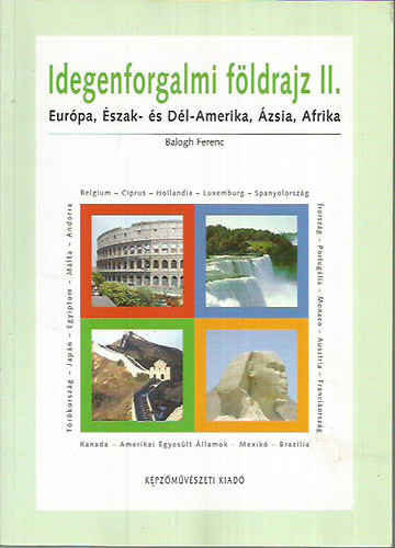 Idegenforgalmi földrajz II. - Balogh Ferenc