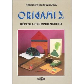 Origami 3.: Képeslapok mindenkorra - Kricskovics Zsuzsanna