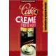Café Creme 4 Cahier D'Exercices -