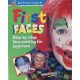 First Faces - Step-by-step face painting for beginners (Arcfestés kezdőknek - angol nyelvű) - Snazaroo