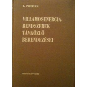   Villamosenergia-rendszerek távközlő berendezései - L. Postler