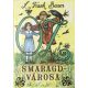 Óz smaragdvárosa - L. Frank Baum