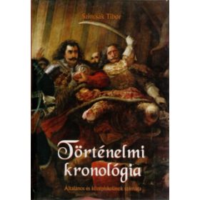 Történelmi kronológia - Szincsák Tibor