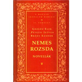   Nemes rozsda - Novellák - Gozsdu Elek-Petelei István-Bródy Sándor