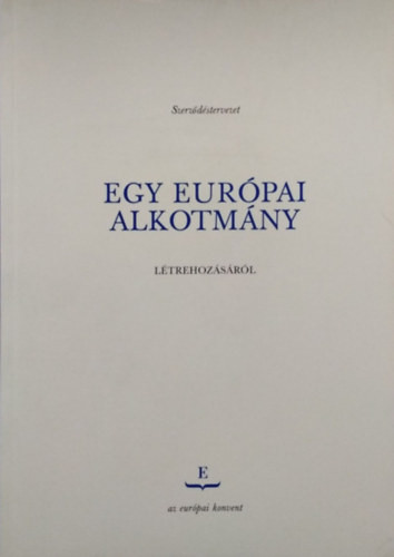 Szerződéstervezet egy európai alkotmány létrehozásáról - 