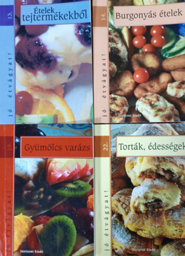 Burgonyás ételek + Ételek tejtermékekből + Gyümölcs varázs + Torták, édességek (4 kötet, Jó étvágyat!) - Kovács Zsuzsa (szerk.)