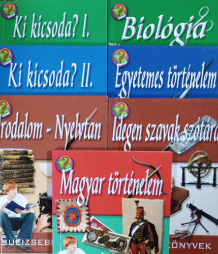 Ki kicsoda? I-II. - Biológia + Irodalom - Nyelvtan + Magyar történelem + Egyetemes történelem + Idegen szavak szótára (7 kötet, Sulizsebkönyvek) - 