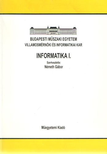 Informatika I. - Némethi Gábor (szerk.)