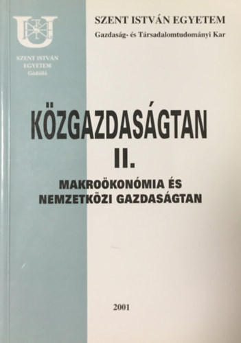 Közgazdaságtan II. - Makroökonómia és nemzetközi gazdaságtan - Dr. Tömpe Ferenc (szerk.)