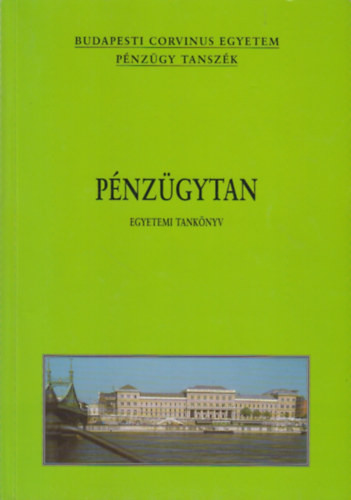 Pénzügytan (Egyetemi tankönyv) - Baka Istvánné; Sulyok-Pap Márta (szerk.); Bánfi Tamás (szerk.)