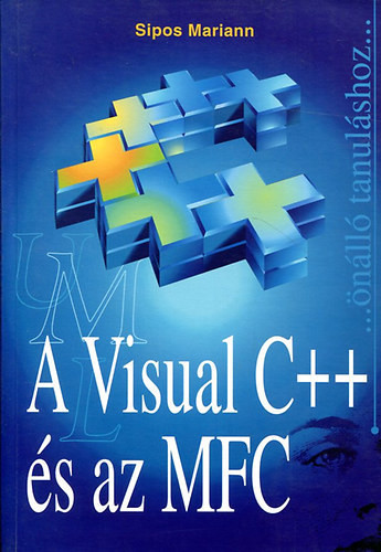 A Visual C++ és az MFC - Sipos Mariann