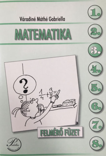 Matematika 3. - Felmérő füzet - Váradiné Máthé Gabriella