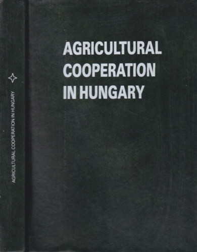 Agricultural Cooperation in Hungary - Nagy László