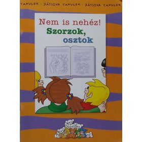 Nem is nehéz! Szorzok, osztok - Szabó Kornélia