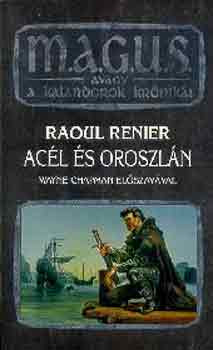 Acél és oroszlán - Raoul Renier