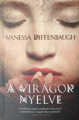 A virágok nyelve - Vanessa Diffenbaugh