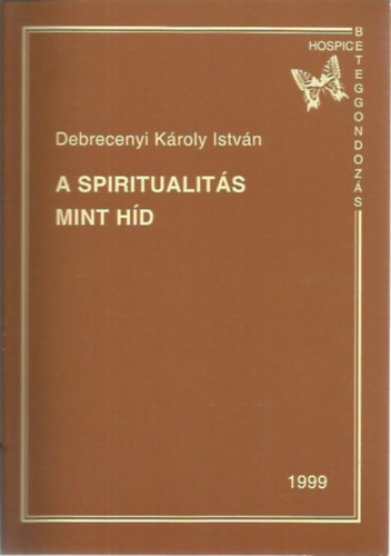 A spiritualitás mint híd - 