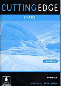 Cutting Edge - Starter (Workbook) with key - P. Moor; C. Redston