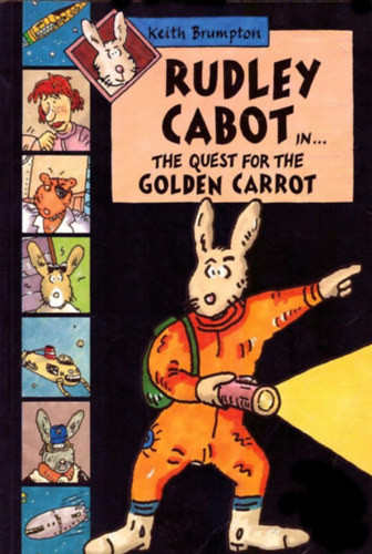 Rudley Cabot in...The Quest for the Golden Carrot - Keith Brumpton