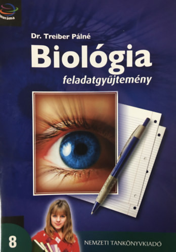 Biológia 8. - Feladatgyűjtemény - Dr. Treiber Pálné