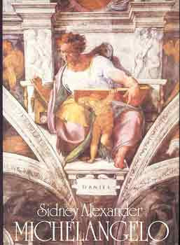 Michelangelo (Alexander) - Sidney Alexander
