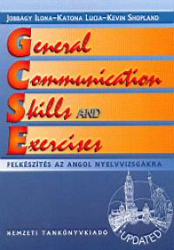 General Communication Skills and Exercises Updated - Katona Lucia; Jobbágy Ilona