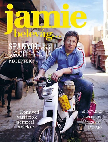 Jamie belevág... - Jamie Oliver