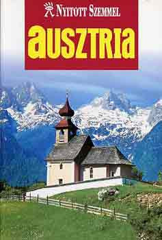 Ausztria - Nyitott szemmel sorozat - Koronczai Magdolna (szerk.)