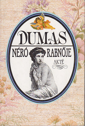 Néró rabnője - Alexandre Dumas