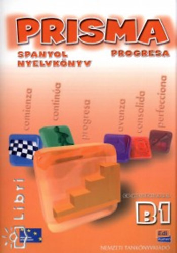 Prisma Progresa B1. Spanyol nyelvkönyv CD melléklettel - 