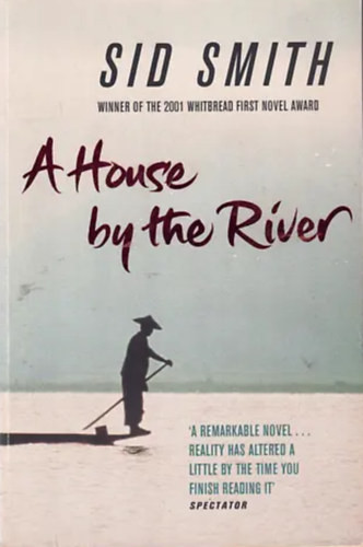 A House by the River - Sid Smith