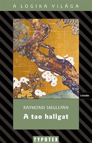 A tao hallgat - Raymond Smullyan