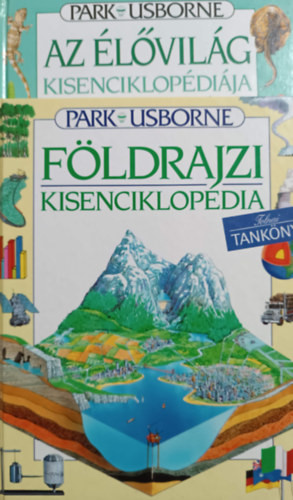 Földrajzi kisenciklopédia + Az élővilág kisenciklopédiája (2 kötet) - Park-Usborne
