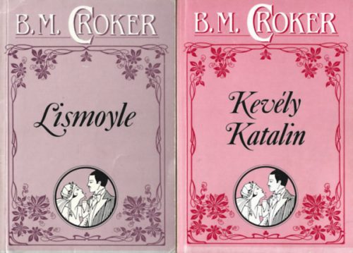 2 db könyv, Lismoyle, Kevély Katalin - B. M. Croker